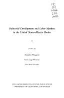 Industrial Development And Labor Markets in the United States-mexico Border