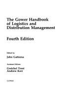 The Gower handbook of logistics and distribution management