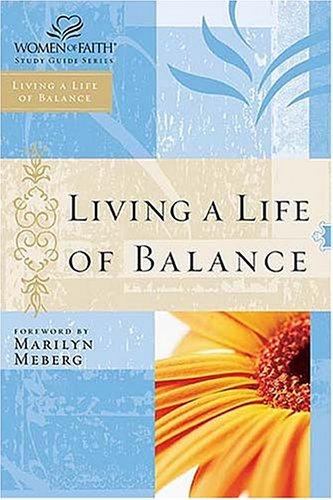 Living a Life of Balance