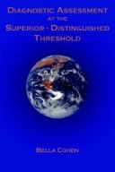 Diagnostic Assessment at the Superior-Distinguished Threshold