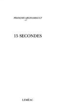 15 secondes