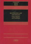 Sentencing law and policy