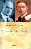 L' œuvre de l'abbé Groulx