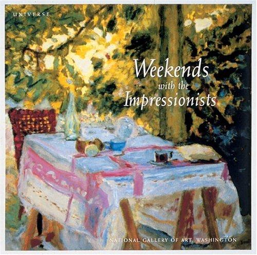 Weekends With Impressionists
