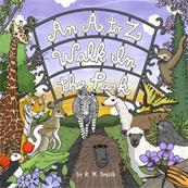 An A to Z Walk In the Park (Animal Alphabet Book)