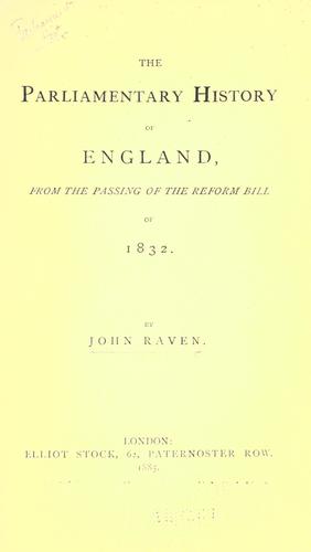 The parliamentary history of England, from the passing of the reform bill of 1832.