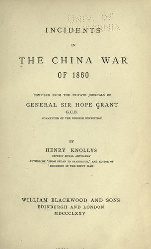 Incidents in the China war of 1860