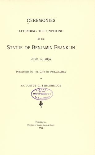 Ceremonies attending the unveiling of the statue of Benjamin Franklin, June 14, 1899