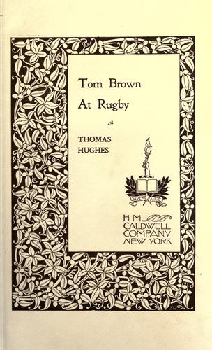 Tom Brown at Rugby