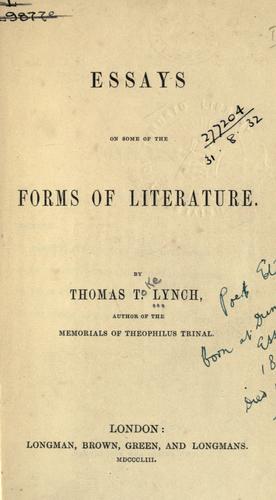Essays on some of the forms of literature
