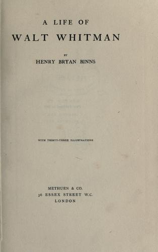 A life of Walt Whitman.