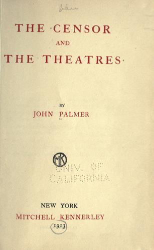 The censor and the theatres.