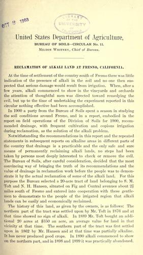 Reclamation of alkali land at Fresno, California.