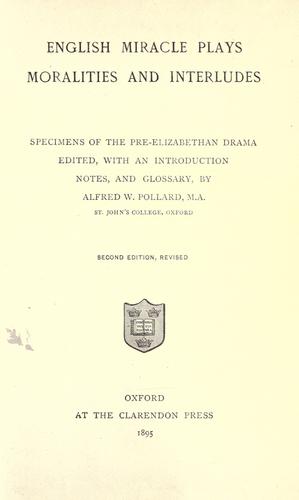 English miracle plays, moralities & interludes