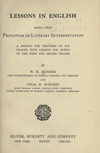 Lessons in English, based upon principles of literary interpretation