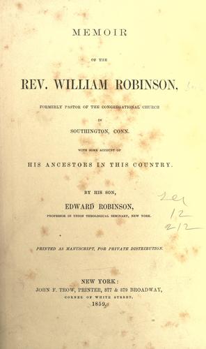 Memoir of the Rev. William Robinson