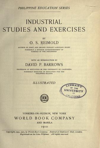 Industrial studies and exercises by O.S. Reimold.