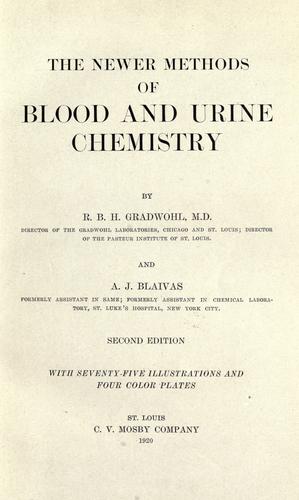 The newer methods of blood and urine chemistry