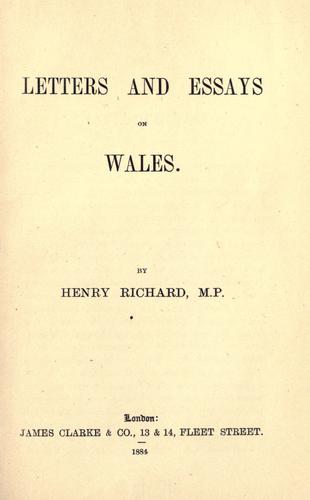 Letters and essays on Wales.