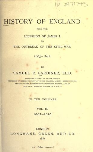 History of England from the accession of James I. to the outbreak of the civil war, 1603-1642.