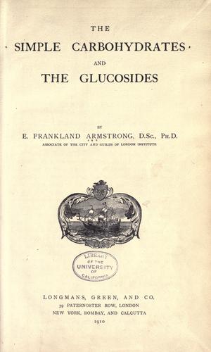 The simple carbohydrates and the glucosides