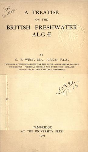 Treatise on the British freshwater Algae.