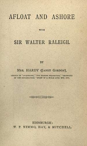 Afloat and ashore with Sir Walter Raleigh