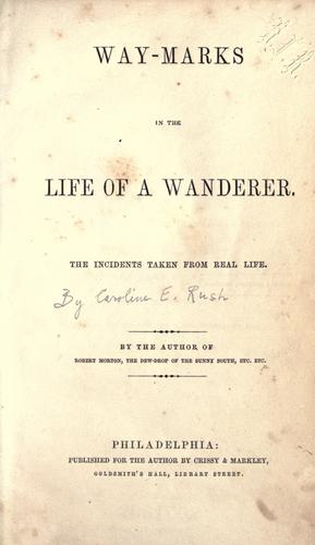 Way-marks in the life of a wanderer