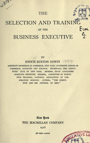 The selection and training of the business executive
