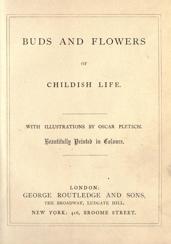 Buds and flowers of childish life