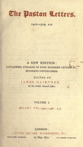 The Paston letters. 1422-1509 A.D.