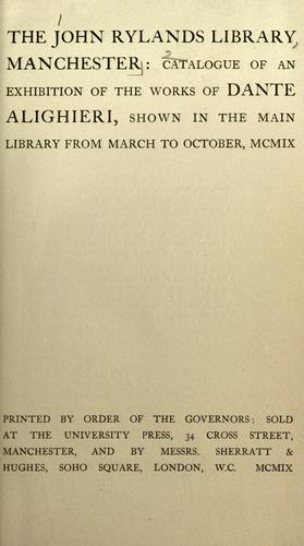Catalogue of an exhibition of the works of Dante Alighieri ...