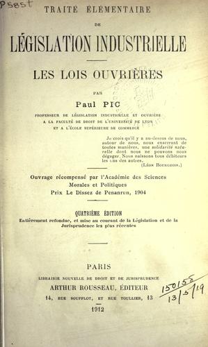 Trait©Øe ©Øel©Øementaire de l©Øegislation industrielle.