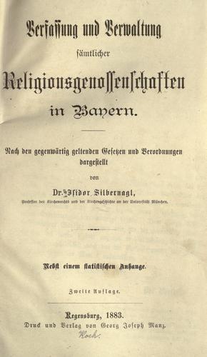 Verfassung und Verwaltung s©·amtlicher Religionsgenossenschaften in Bayern