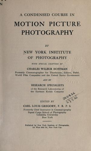 A condensed course in motion picture photography