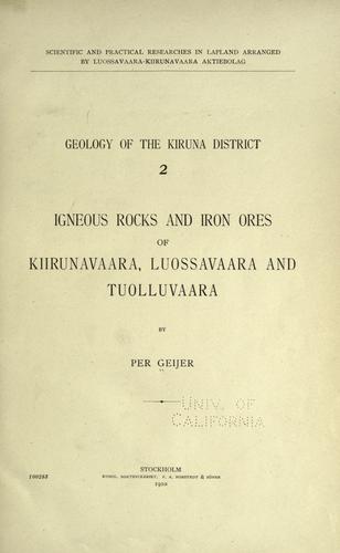 Igneous rocks and iron ores of Kiirunavaara, Luossavaara and Tuolluvaara