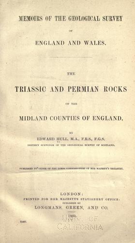 The Triassic and Permian rocks of the midland counties of England