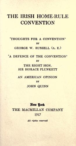 The Irish home-rule convention.