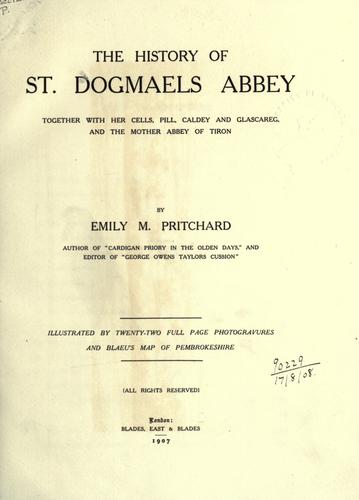The history of St. Dogmaels Abbey
