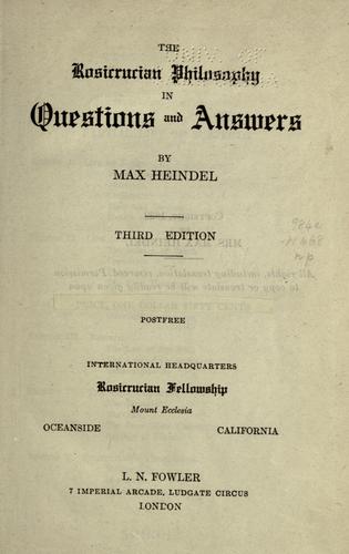 The Rosicrucian philosophy in questions and answers