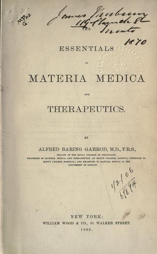 The essentials of materia medica and therapeutics.