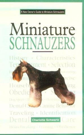 A new owner's guide to miniature schnauzers