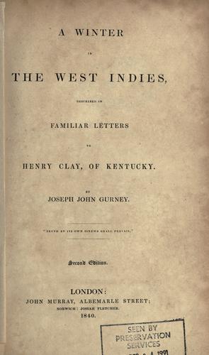 A winter in the West Indies, described in familiar letters to Henry Clay, of Kentucky