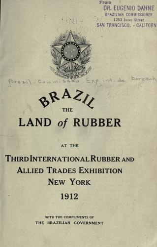 Br azil, the land of rubber