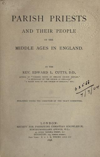 Parish priests and their people in the middle ages in England.