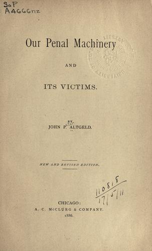 Our penal machinery and its victims.