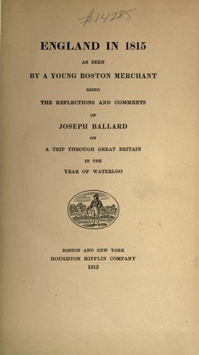 England in 1815 as seen by a young Boston merchant