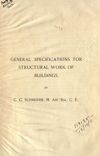 General specifications for structural work and buildings.