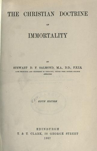 The Christian doctrine of immortality.