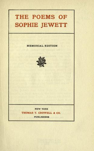 The poems of Sophie Jewett.